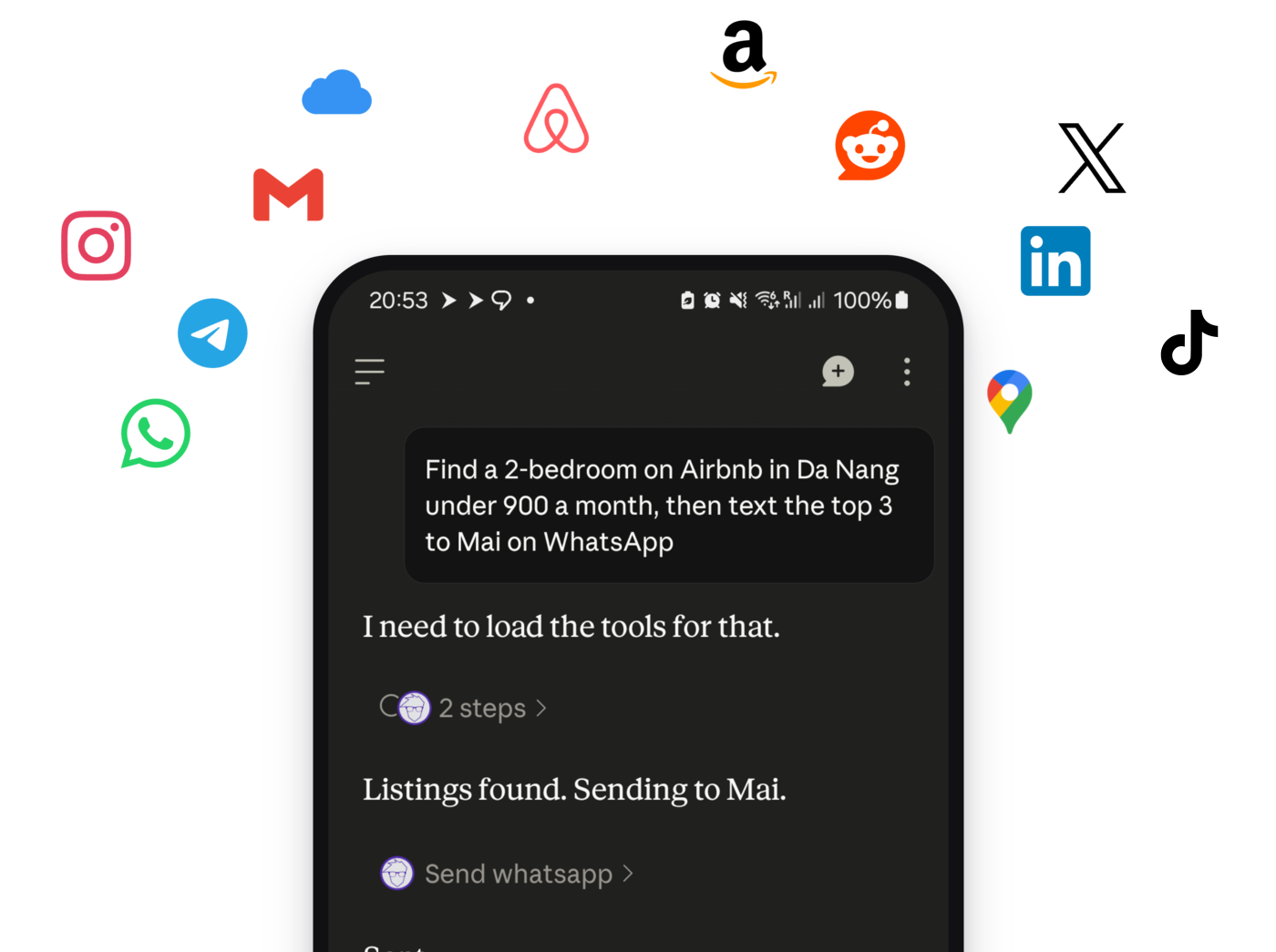 A phone running Claude: asked to find a 2-bed on Airbnb in Da Nang and text the top 3 to Mai on WhatsApp, surrounded by WhatsApp, Telegram, Instagram, Gmail, iCloud, Airbnb, Amazon, Reddit, X, LinkedIn, TikTok and Google Maps